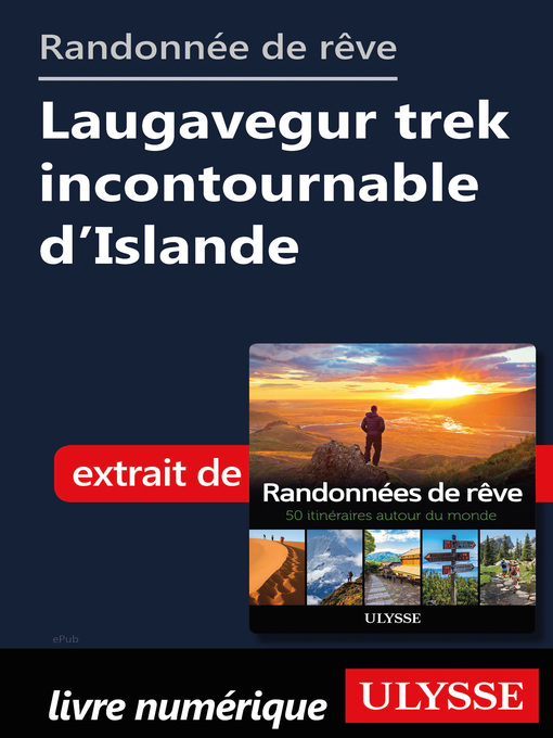 Title details for Randonnée de rêve- Laugavegur trek incontournable d'Islande by Ouvrage Collectif - Available